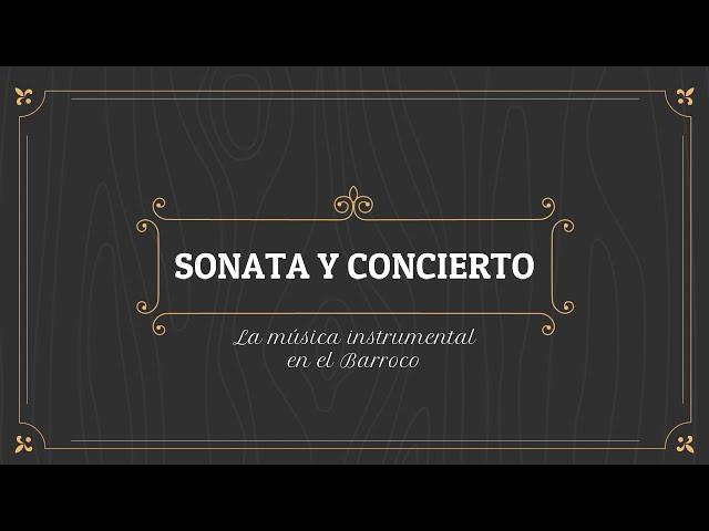 La sonata para teclado y el concierto en el Barroco