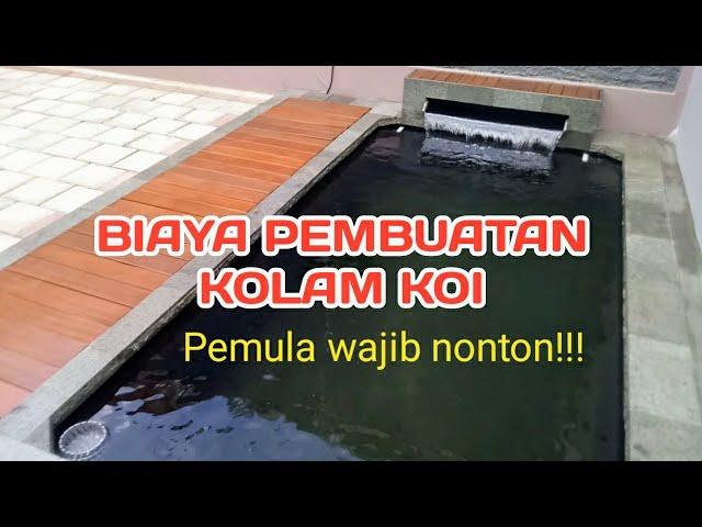 Biaya Membuat Kolam Koi Sederhana