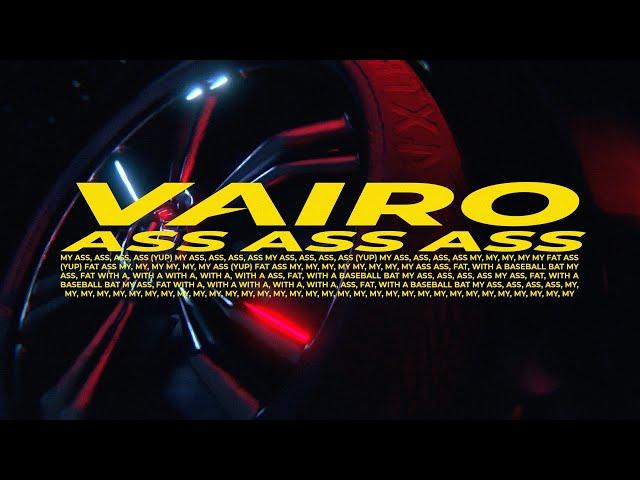 Vairo - Ass Ass Ass (Music Video)