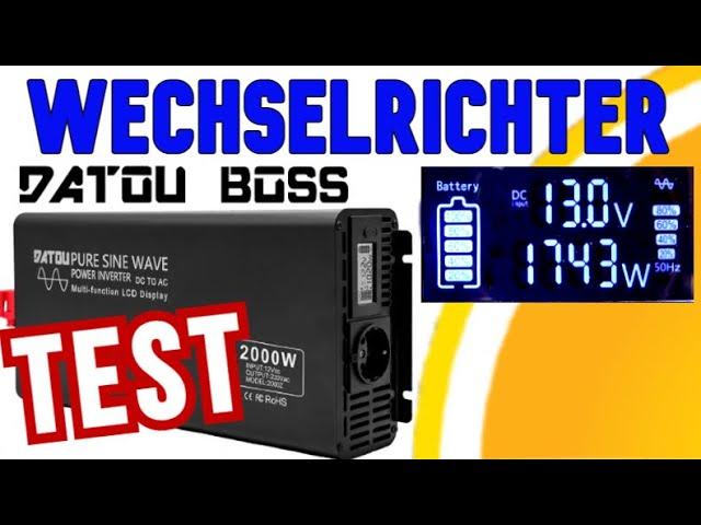 DATOU BOSS 12V-230V 2000W 4000W Inverter Wechselrichter Test Wohnmobil, Solaranlage, Balkonkraftwerk