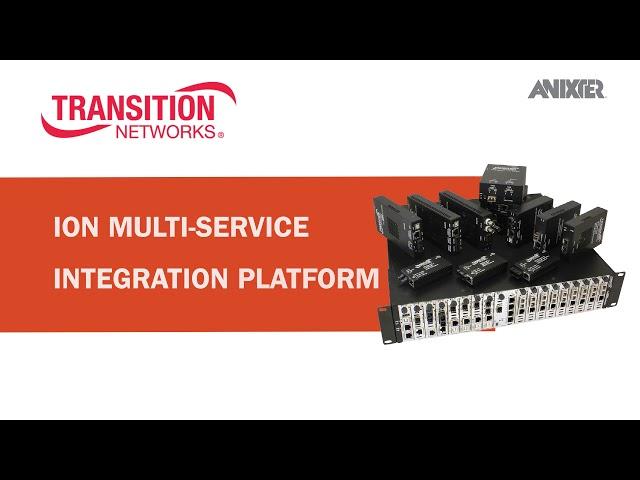 Transition Networks ION Platform - Anixter Featured Technology