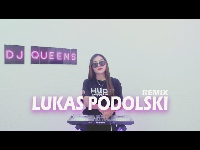 LUKAS PODOLSKI - REMIX DJ QUEENS