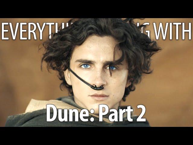 Everything Wrong With Dune: Part 2 in 21 Minutes or Less