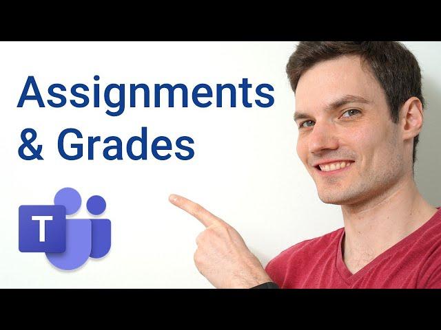 How to create Assignments & Grades in Microsoft Teams