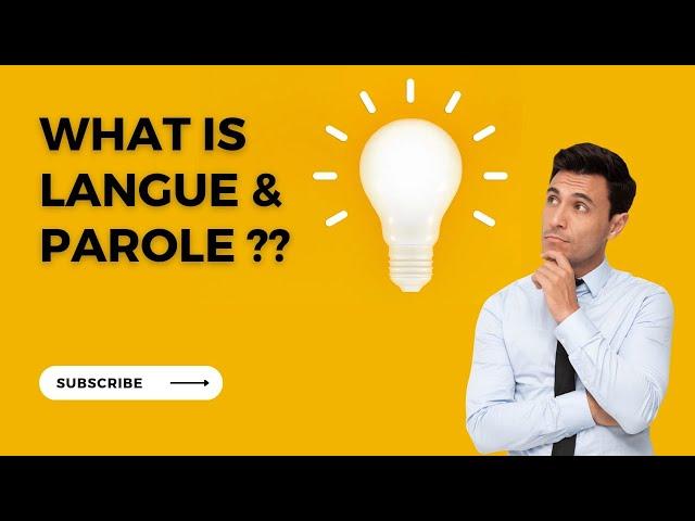 Langue vs Parole/Ferdinand de Saussure/introduction to language & linguistics