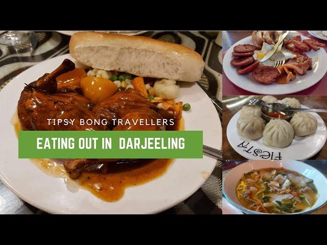 DARJEELING FOOD TOUR | DARJEELING FOOD PRICE | DARJEELING PLACES TO EAT