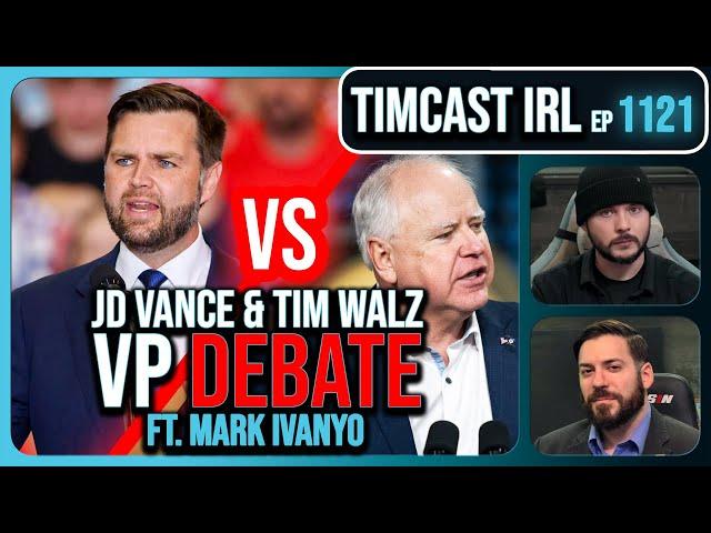 VP DEBATE LIVE: JD Vance Vs Tim Walz w/Mark Ivanyo & Ian Carroll | Timcast IRL