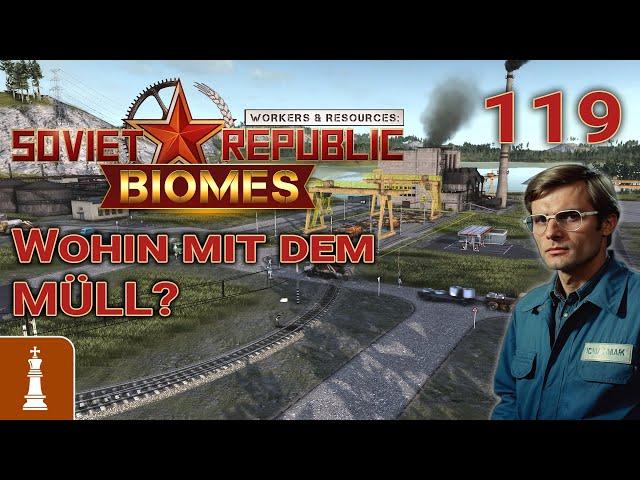 Wohin mit dem MÜLL?  Let's Play Workers & Resources Release 1.0 119 | deutsch