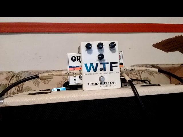 WTF by Loudbutton Electronics