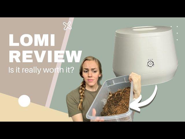 Lomi Home Composter Review - Months of Using It