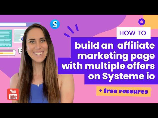 How to build a simple one page affiliate marketing landing page with multiple offers on Systeme.io