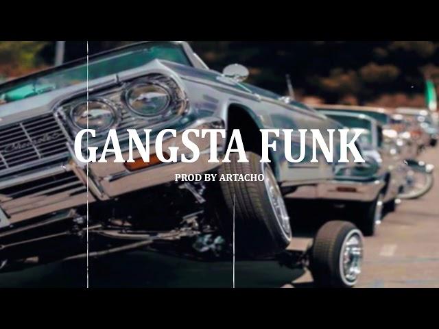 [ GANGSTA FUNK ] Instrumental g-funk gangsta rap west coast type beat (prod by Artacho)