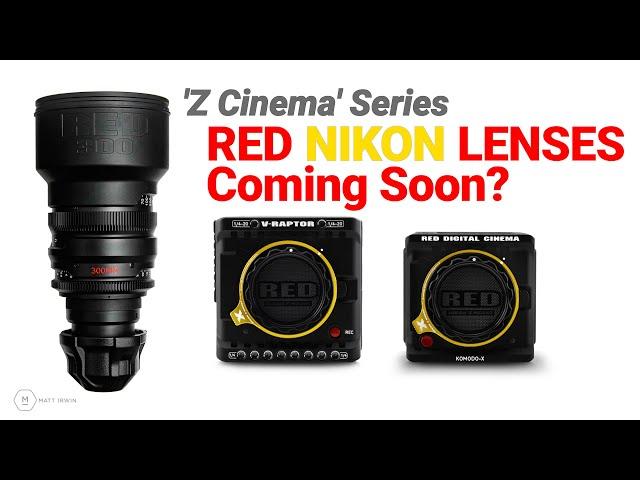 Z Cinema Series Is Here | More Cameras, Cinema Lens? | What's Next? | Matt Irwin