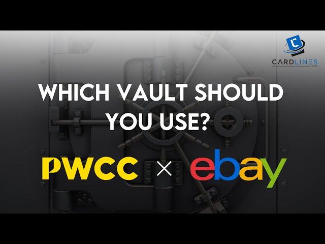 eBay Vault Review: Comparing the eBay vault and PWCC Vault