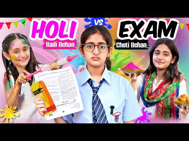 HOLI in BOARD EXAM - Badi Behan vs Choti Behan | Siblings In Holi | MyMissAnand