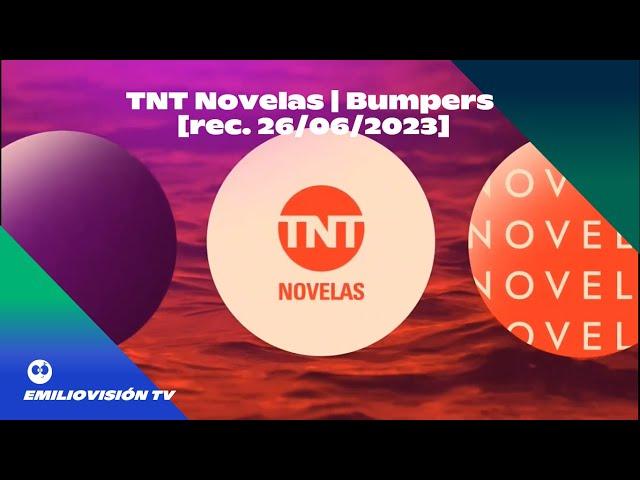 TNT Novelas | Bumpers [rec. 26/06/2023]