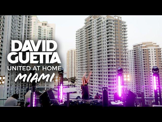 David Guetta | United at Home - Fundraising Live from Miami