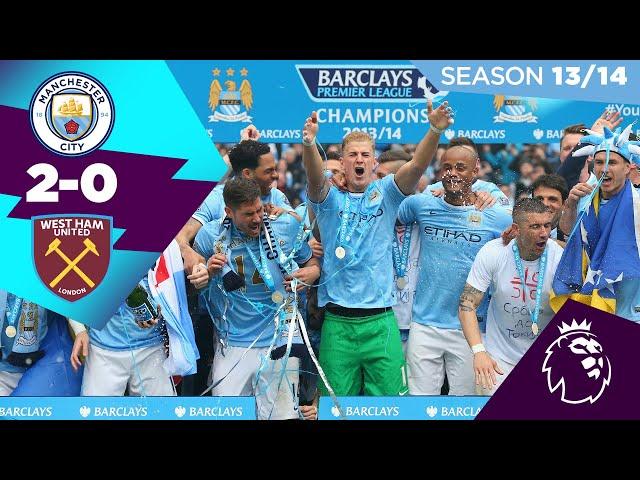 THROWBACK CITY 2-0 WEST HAM | PL TITLE #2 | On This Day 11th May 2014