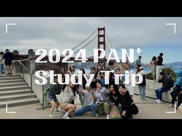 2024 PAN+ STUDY TRIP 스케치 영상