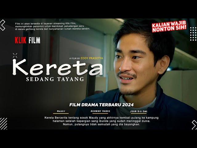 Kereta - Juan Bio One, Aghniny Haque | Film Drama Terbaru 2024 | Rekomendais Film Indonesia Terbaru!