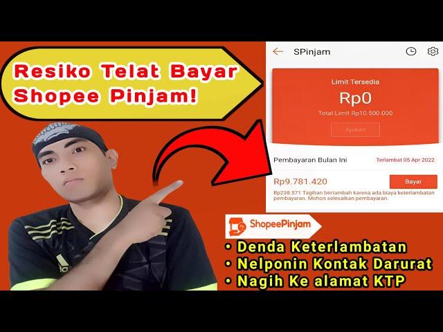 Telat Bayar Spinjam Shopee Apa Resikonya | Perhitungan Denda Spinjam Dan Spaylater Shopee