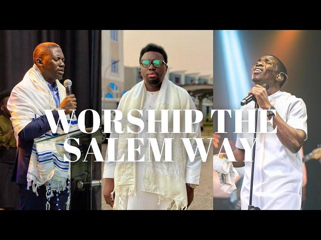 TO WORSHIP THE SALEM WAY: APOSTLE TOLU AGBOLA x PROPHET JOEL OGEBE X PASTOR THEOPHILUS SUNDAY