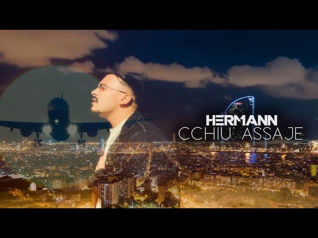 Hermann - Cchiu' Assaje (Video Ufficiale 2024)