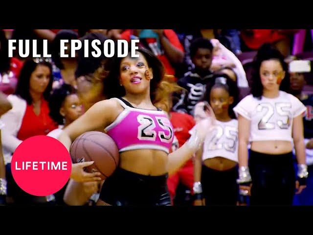 Bring It!: Full Episode - Hoop Dreams Drama (Season 3, Episode 20) | Lifetime