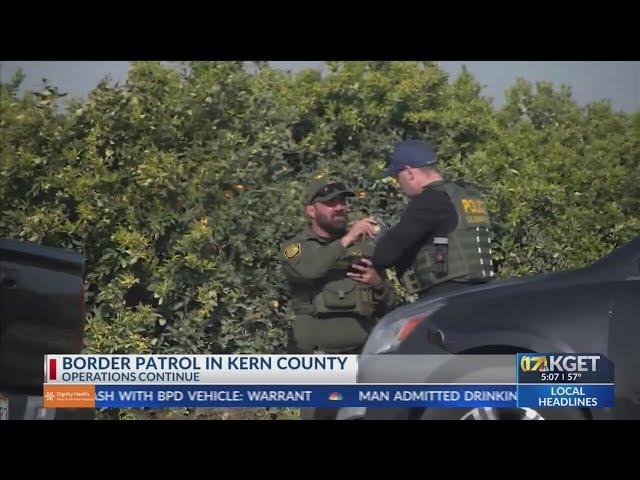 Border Patrol operations continue in Kern County