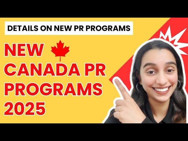 NEW Canadian Immigration PR Pathways to be launched in 2025 | ZESTE IMMIGRATION CANADA 