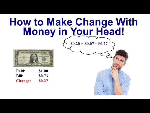 How to Make Change with Money in Your Head