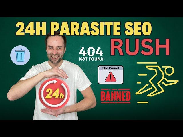 24h Parasite SEO Rush. #1 Rank/Bank Blueprint