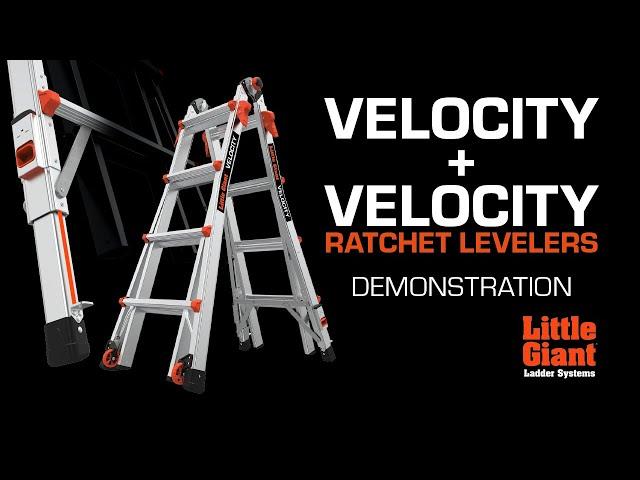 Velocity + Velocity with Ratchet Levelers | Demo | Little Giant Ladder Systems