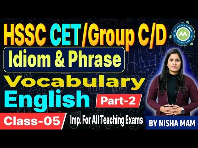 English Grammar Practice Series Voacb Spl Idioms and Phrase Part-2 By NIsha Sharma Achievers Aacdemy