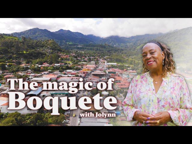 The Magic of Boquete Panama