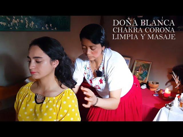 DOÑA  BLANCA, ASMR MASSAGE, CHAKRA CORONA, LIMPIA, SPIRITUAL CLEANSING Cuenca, Indian Barber, Reiki