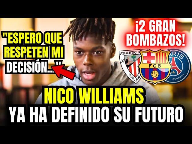 ¡2 BOMBAZOS! NICO WILLIAMS DEFINE SU FUTURO| Y JUGADOR DEL BARCELONA ES VENDIDO A PREMIER LEAGUE