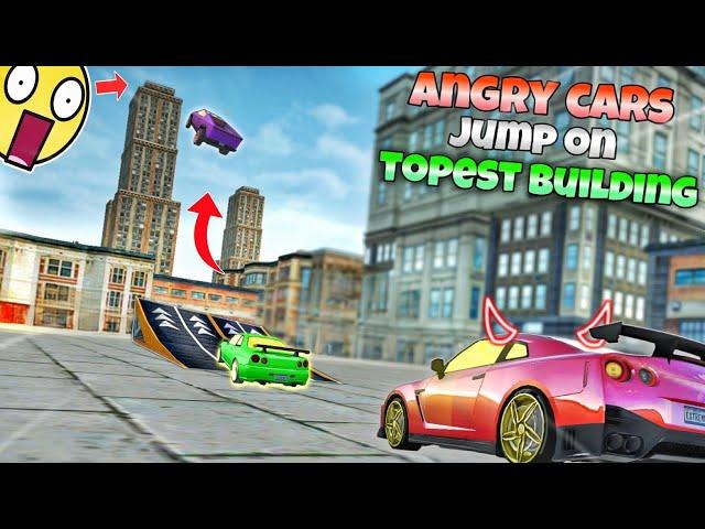 All angry cars jump on tallest building||Part 1||Extreme car driving simulator||