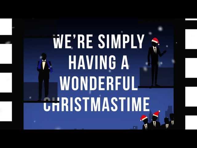 Straight No Chaser feat. Paul McCartney - Wonderful Christmastime [Official Lyric Video]