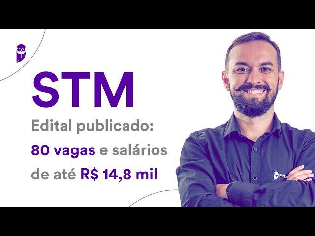 Concurso STM - Edital publicado: 80 vagas e salários de até R$ 14,8 mil