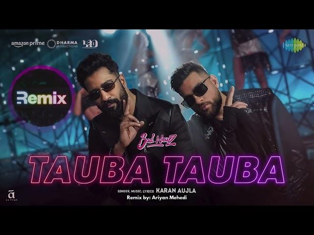 Tauba Tauba (Remix) Ariyan Mehedi | Karan Aujla | Bad Newz | Vicky Kaushal | @SaregamaMusic