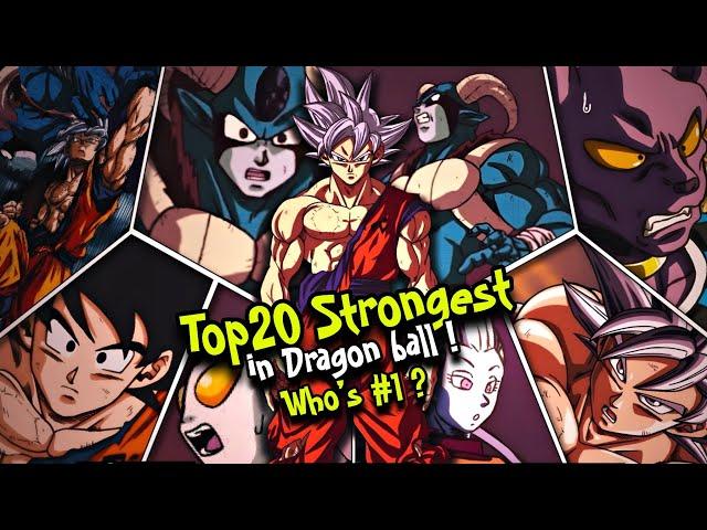 Top 20 Strongest Characters in Dragon Ball!