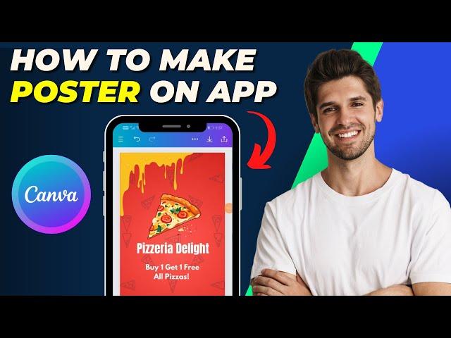 How To Make Poster On Canva App in Mobile: Step-by-Step Guide