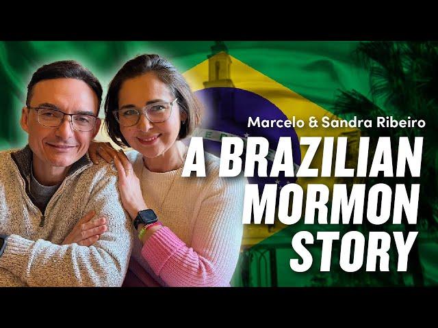 A Brazilian Mormon Story: Marcelo and Sandra Ribeiro | Ep. 1942