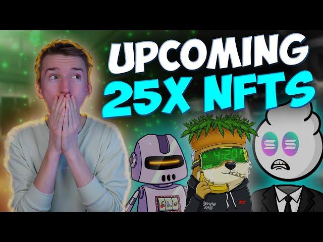 UPCOMING NFTs THAT WILL EXPLODE! ┃Solana NFTs With 25X Potential!