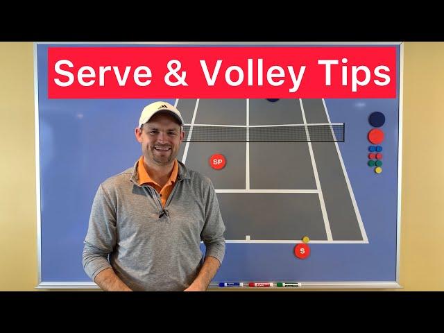 SERVE & VOLLEY TIPS