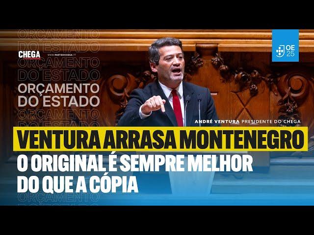 Ventura ARRASA Montenegro: O original é sempre melhor do que a cópia!