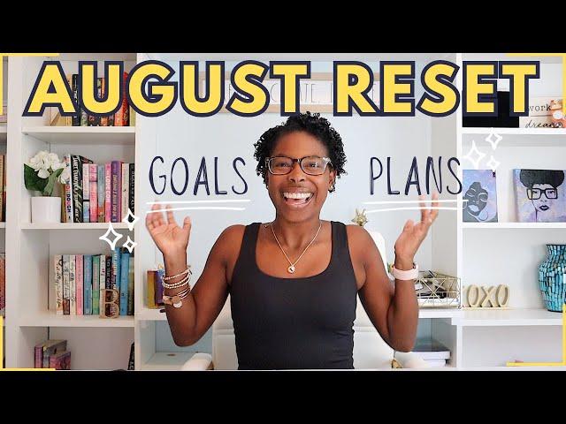 AUGUST RESET GOALS TO END THE YEAR STRONG! AUGUST GOALS || STRATEGIC PLAN