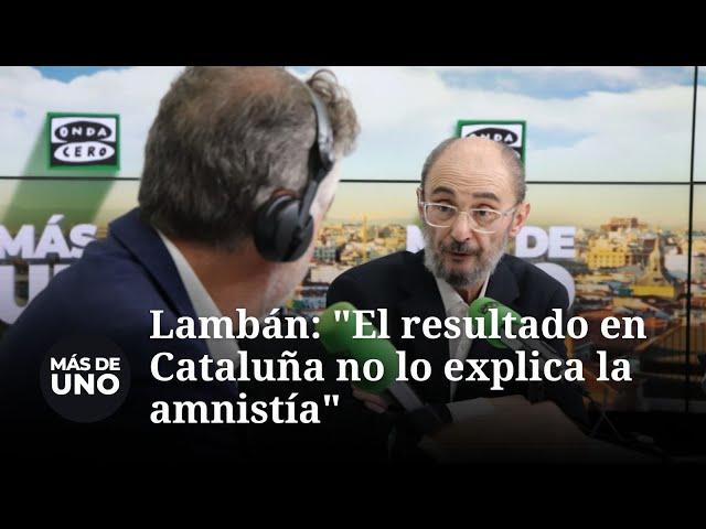 Javier Lambán: "El resultado en Cataluña no lo explica la amnistía"