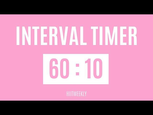 60-Second Interval Timer With A 10-Second Rest Interval | 60/10 Workout Interval Timer